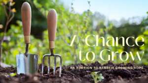 A Chance to Grow: An Auction to Benefit Growing Hope @ Virtual